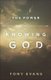The Power of Knowing God (Paperback): Tony Evans
