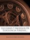 Lecciones Y Modelos De Elocuencia Forense... (Spanish, Paperback): Francisco Perez De Anaya