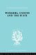 Workers, Unions and the State (Paperback): Graham Wootton