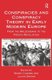 Conspiracies and Conspiracy Theory in Early Modern Europe - From the Waldensians to the French Revolution (Hardcover, New...