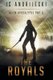 The Royals - Alien Apocalypse Part II (Paperback): Jc Andrijeski