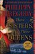 Three Sisters, Three Queens (Paperback): Philippa Gregory