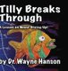Tilly Breaks Through - A Lesson on Never Giving Up! (Hardcover): Wayne Hanson