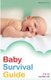 Baby Survival Guide - 6 to 12 months old (Paperback): Rebecca Curry