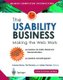 The Usability Business - Making the Web Work (Paperback, Softcover reprint of the original 1st ed. 2001): Joanna Bawa, Pat...