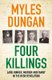 Four Killings - Land Hunger, Murder and A Family in the Irish Revolution (Paperback): Myles Dungan