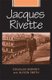 Jacques Rivette (Hardcover): Douglas Morrey, Alison Smith