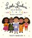 Little Leaders: Bold Women in Black History (Paperback): Vashti Harrison