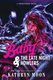 Baby & The Late Night Howlers (Paperback): Kathryn Moon