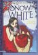 Snow White: The Graphic Novel (Paperback): Arch Stone