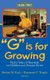 G Is for Growing - Thirty Years of Research on Children and Sesame Street (Hardcover): Shalom M. Fisch, Rosemarie T. Truglio
