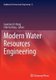 Modern Water Resources Engineering (Paperback, Softcover reprint of the original 1st ed. 2014): Lawrence K. Wang, Chih Ted Yang