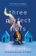 Three Perfect Liars (Paperback): Heidi Perks