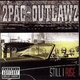 2Pac & Tha Outlawz - Still I Rise (CD, Parental Adviso): 2Pac & Tha Outlawz