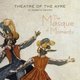 Various Artists - Theatre of the Ayre: The Masque of Moments (CD): Theatre of the Ayre, Thomas Campion, Giovanni Coperario,...