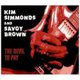 Kim Simmonds & Savoy Brown - The Devil to Pay (CD): Kim Simmonds & Savoy Brown