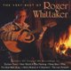 The Very Best Of Roger Whittaker (CD, Imported): Roger Whittaker