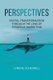 Perspectives - Digital Transformation Through the Lens of Strategic Marketing (Paperback): Lynn Scheurell
