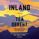 Inland (Standard format, CD): Tea Obreht