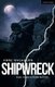 Shipwreck (Dual Audio/Stage Edition) (Paperback): Anne Washburn