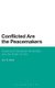 Conflicted are the Peacemakers - Israeli and Palestinian Moderates and the Death of Oslo (Hardcover, New): Eric N Budd