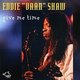 Eddie Vaan Shaw - Give Me Time (CD): Eddie Vaan Shaw
