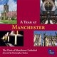 Various Artists - A Year at Manchester (CD): The Choir Of Manchester Cathedral, Felix Mendelssohn, William Crotch, John...