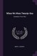 When We Were Twenty-One - Comedy in Four Acts (Paperback): Henry V Esmond