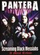 Pantera: Screaming Black Messiahs (DVD): Pantera