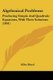 Algebraical Problems - Producing Simple And Quadratic Equations, With Their Solutions (1841) (Paperback): Miles Bland
