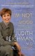 I'm Not in the Mood - What Every Woman Should Know About Improving Her Libido (Paperback, 1st Quill ed): Judith Reichman