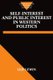 Self-Interest and Public Interest in Western Politics (Paperback): Leif Lewin
