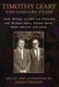 Timothy Leary: The Harvard Years - Early Writings on LSD and Psilocybin with Richard Alpert, Huston Smith, Ralph Metzner, and...