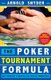 Poker Tournament Formula - New Strategies to Beat No-Limit Hold'em Tournaments (Paperback): Arnold Snyder