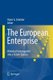 The European Enterprise - Historical Investigation into a Future Species (Paperback, Softcover reprint of hardcover 1st ed....