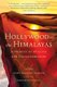 Hollywood to the Himalayas - A Journey of Healing and Transformation (Paperback, Export): Sadhvi Bhagawati Saraswati
