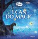 I Can Do Magic. Magical Plants and Animals (Hardcover): Mack Gageldonk