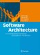 Software Architecture - A Comprehensive Framework and Guide for Practitioners (Hardcover, 2011): Oliver Vogel, Ingo Arnold,...