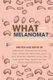 What in the World is Melanoma? (Paperback): Austin Mardon, Mohammed Ismael, Madiha Ansari