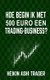 Hoe begin ik met 500 euro een trading-business? (Dutch, Paperback): Dao Press
