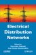 Electrical Distribution Networks (Hardcover): Hadjsaid