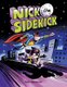 Nick The Sidekick (Hardcover): Dave Whamond