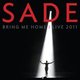 Sade: Bring Me Home - Live 2011 (DVD): Sade