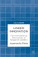 Linked Innovation - Commercializing Discoveries at Research Centers (Hardcover, 1st ed. 2018): Josemaria Siota