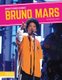 Biggest Names in Music: Bruno Mars (Paperback): Martha London