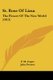 St. Rose Of Lima - The Flower Of The New World (1913) (Paperback): F. M. Capes