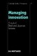 Managing Innovation - A Study of British and Japanese Factories (Hardcover, New): D.H. Whittaker