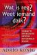Wat is Reg? Weet Iemand Dalk? - Vorm 'n Ingeligte Opinie - En Gesels Saam (Afrikaans, Paperback, 2nd Revised edition):...