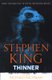 Thinner (Paperback): Richard Bachman, Stephen King