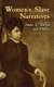 Women's Slave Narratives (Paperback): Annie L Burton